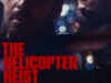 TheHelicopterHeist